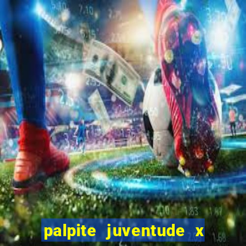 palpite juventude x atletico mg